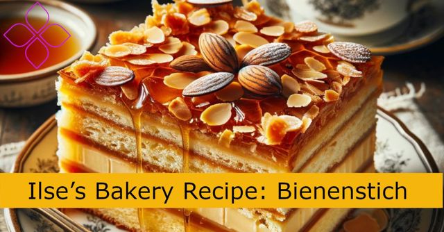 Ilse’s Bakery Recipe: Bienenstich Social Media Image